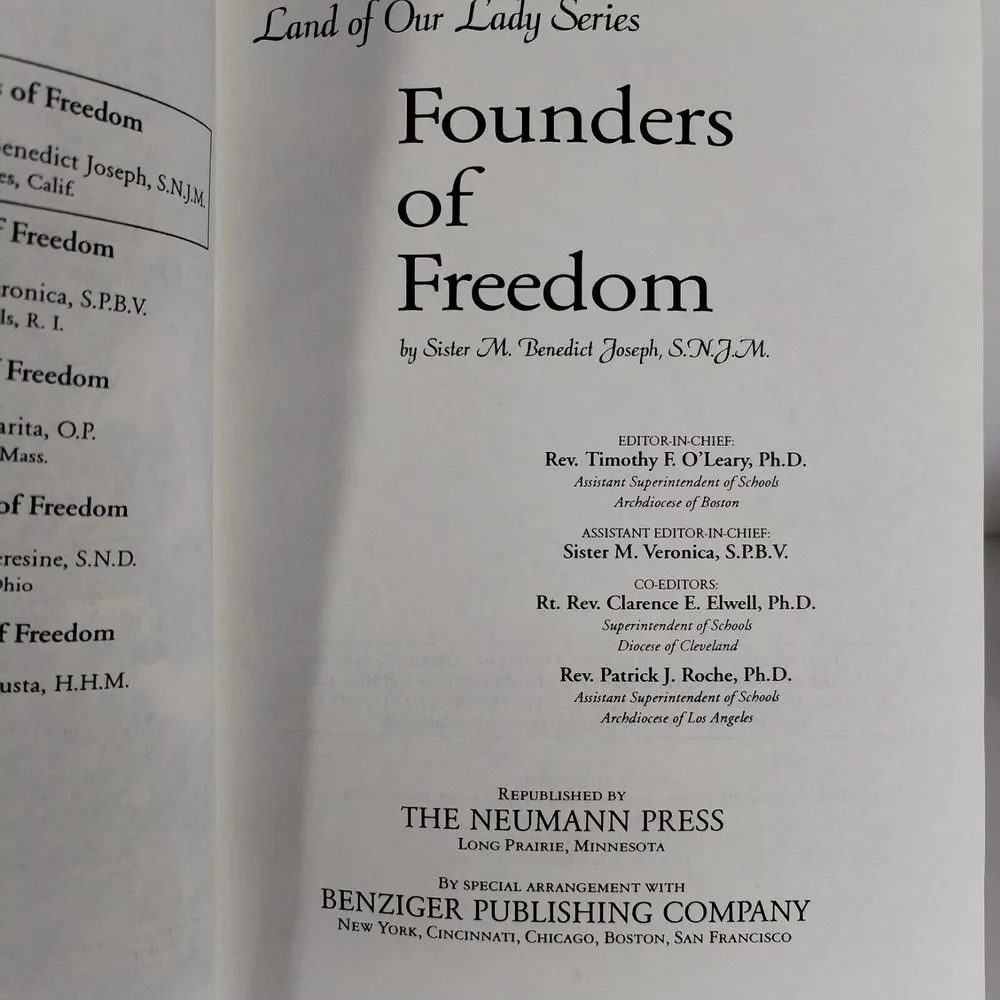 Founders of Freedom - Neumann Press Land Of Our‎ Lady Series 1997